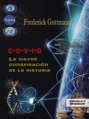 cover image of C-O-V-I-D, La Mayor Conspiración de la Historia